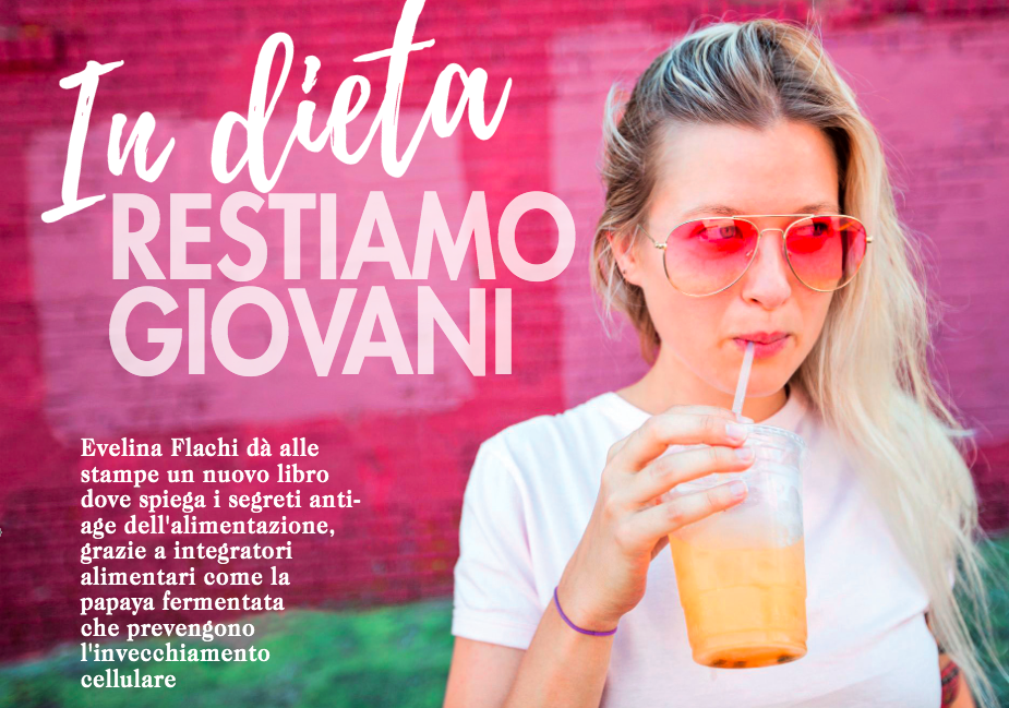 I segreti anti-age dell’alimentazione. Il nuovo libro di Evelina Flachi i segreti anti-age dell alimentazione il nuovo libro di evelina flachi
